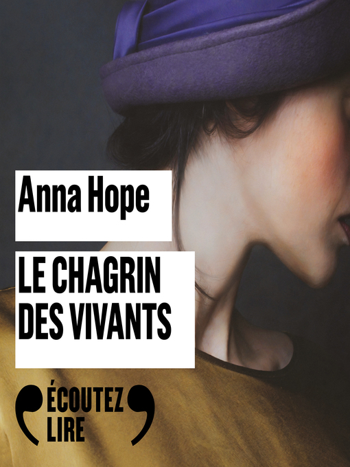 Title details for Le chagrin des vivants by Anna Hope - Available